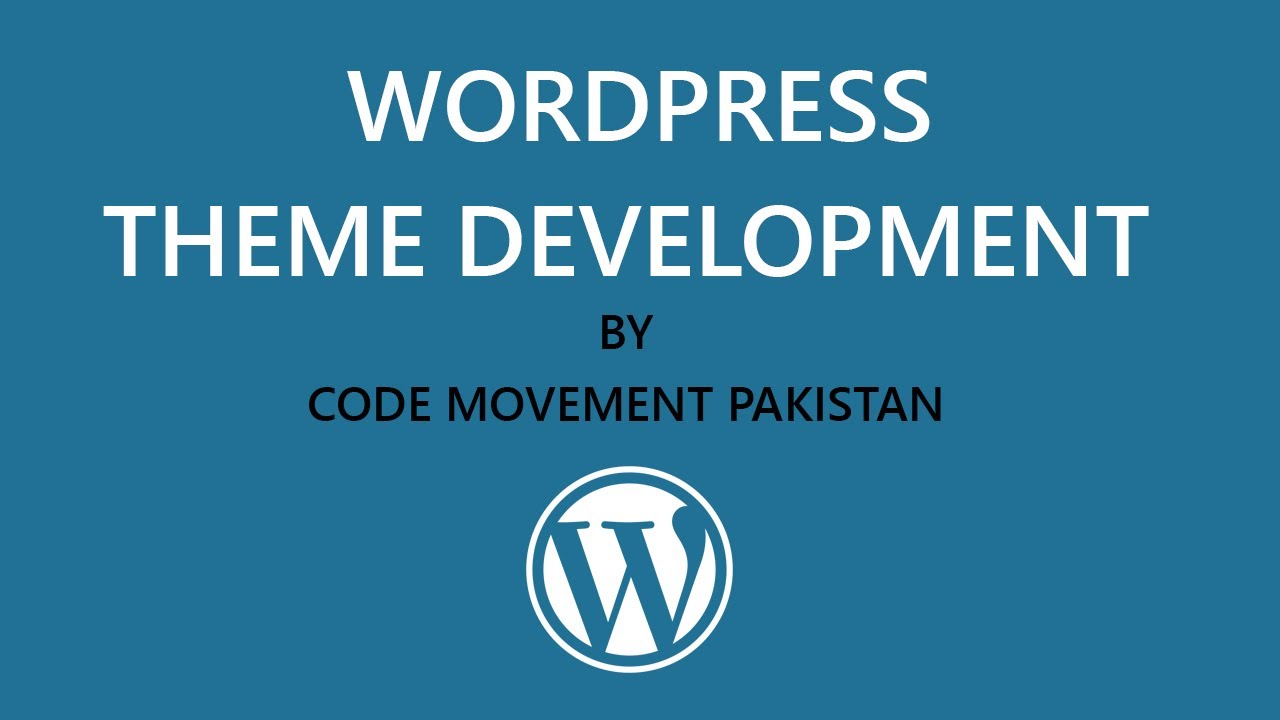 WordPress Theme Development Tutorial In Urdu/hindi